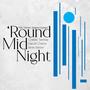 'Round Midnight (feat. Janngo)