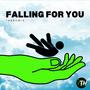 Falling For You