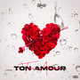 Ton amour (Explicit)