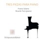 Tres Piezas para Piano