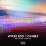 Wireless Lovers (Explicit)