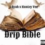 Drip Bible (Explicit)