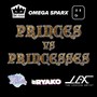 Princes vs Princesses: Full Battle (feat. Thug Shells, Ryako & Mark Durksen)