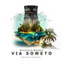 Via Soweto (feat. Bhobhoza Mdanso)