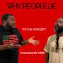 Why People Lie EP (Explicit)