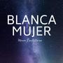 Blanca Mujer (Explicit)