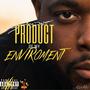 Product of My Enviroment (Explicit)