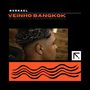 Veinho Bangkok (Explicit)