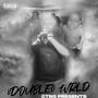 Double0 Wrld (Explicit)