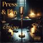 Press & Play (feat. g.swaavv) [Explicit]