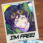 I'm Free!
