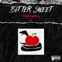 Bitter Sweet (Explicit)