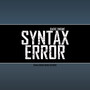 Syntax Error