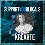 Support Your Locals: KREArte, Pt. 4 (SYL Versión)