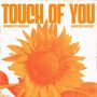 Touch Of You