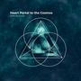 Heart Portal to the Cosmos (Explicit)