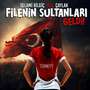 Filenin Sultanları Geldi