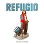 REFUGIO, Vol. 1 (Explicit)