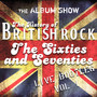 The History Of British Rock - The 60's and 70's (Live Bootleg Vol 1)