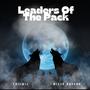 LEADERS OF THE PACK (Explicit)