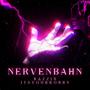 NERVENBAHN (feat. ITSYOURROBBY)