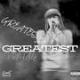 Greatest (Explicit)