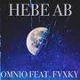 Hebe ab (feat. omnio) [Explicit]