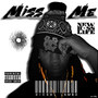 Miss Me (Explicit)