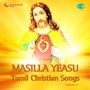 Masilla Yeasu Christian Songs Volume 2