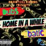 Home n a While (feat. batiC) [Explicit]