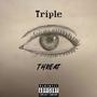 Triple threat (Explicit)