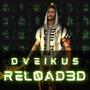 Dveikus REL0AD3D (DubCore Remix)