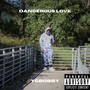 Dangerous Love (Explicit)