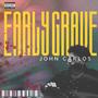 Early Grave Freestyle (feat. Courage) [Explicit]