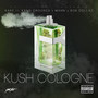 Kush Cologne (Explicit)