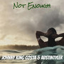 Not Enough