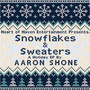 Snowflakes & Sweaters