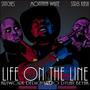 Life On The Line (feat. Stitches & Str8 Kash) [Explicit]