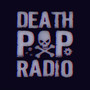 Death Pop Radio (Explicit)