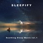 Soothing Sleep Music, Vol. 1