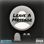 Leave A Message (Explicit)