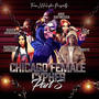 Chicago Female CypHER Pt5 (feat. Kei Lyrix, Kueen Jayashari, ArieDaFinessa, Queenie La'Rouge & 290Keyz) [Explicit]