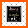 Devorve os Tapoer da Minha Mãe