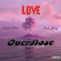 Love Overdose (Explicit)