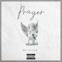 Prayer (Explicit)