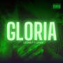 Gloria (feat. Laser) [Explicit]