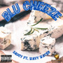 Blu Cheeze (Explicit)