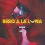 BESO A LA LUNA (feat. Criss Is)