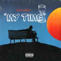 My Time (Explicit)