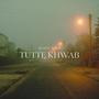 TUTTE KHWAB